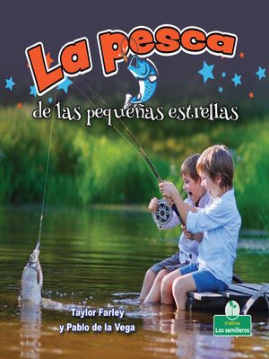 cover image of La pesca de las pequeñas estrellas (Little Stars Fishing)
